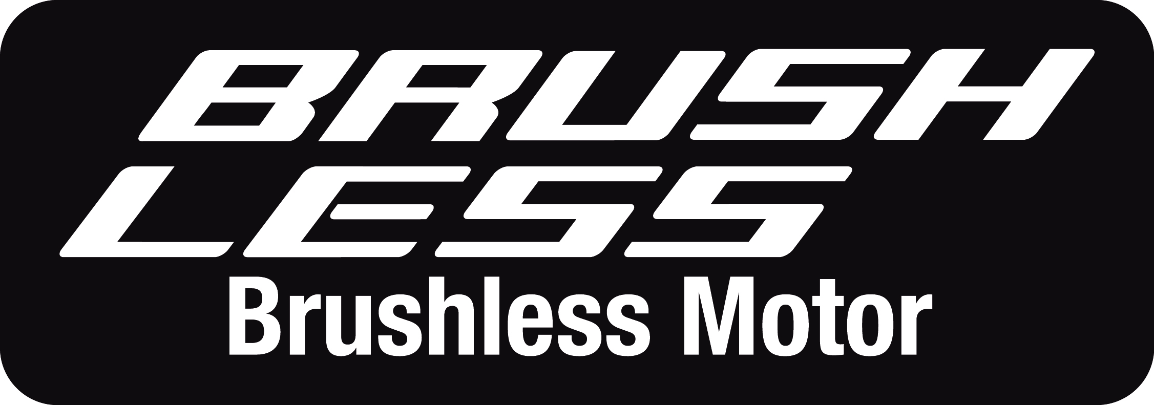 Brushless